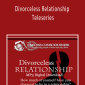 Gary M. Douglas - Divorceless Relationship Teleseries