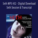 Jane Roberts - Seth MP3 #32 - Digital Download - Seth Session & Transcript.
