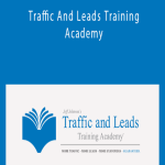 Jeff Johnson - Traffic And Leads Training Academy