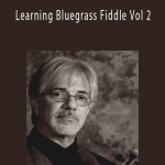 Kenny Kosek - Learning Bluegrass Fiddle Vol 2.