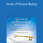 L. Michael Hall - Secrets of Personal Mastery