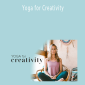 MaryBeth LaRue - Yoga for Creativity