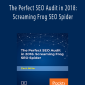 Packt, Zach Miller - The Perfect SEO Audit in 2018: Screaming Frog SEO Spider