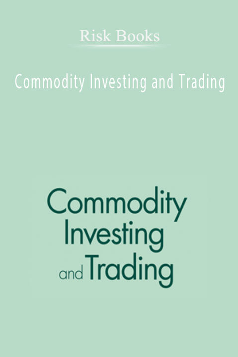 Risk Books - Commodity Investing and Trading