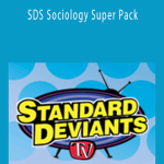 Standard Deviants - SDS Sociology Super Pack.