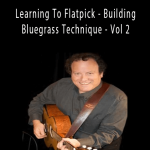 Steve Kaufman - Learning To Flatpick - Building Bluegrass Technique - Vol 2.