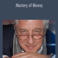 Stuart Wilde - Mastery of Money