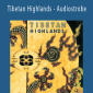 Tibetan Highlands - Audiostrobe CD - Karma Moffett
