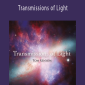 Tom Kenyon - Transmissions of Light