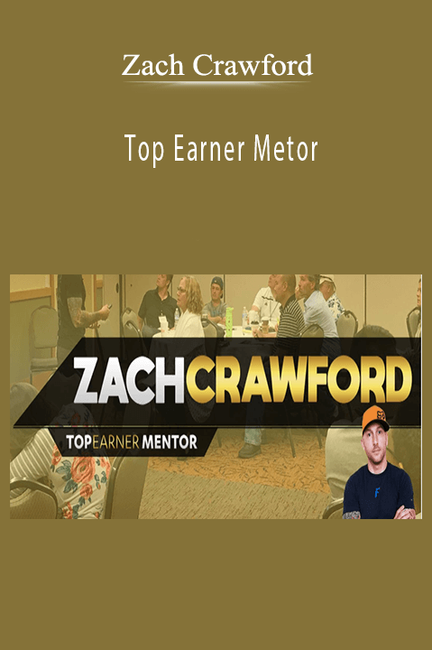 Zach Crawford - Top Earner Metor