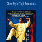 Zhu TianCai - Chen Style Taiji Essentials