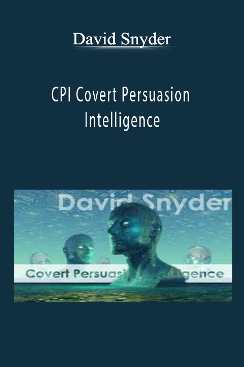 CPI Covert Persuasion Intelligence - David Snyder