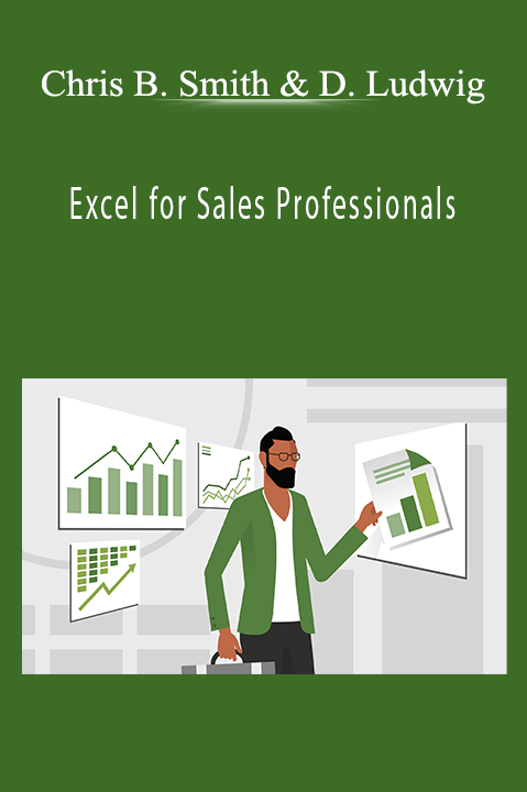 Chris B. Smith, Dave Ludwig - Excel for Sales Professionals