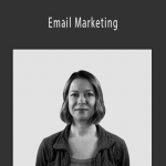ConversionXL - Jessica Best - Email Marketing