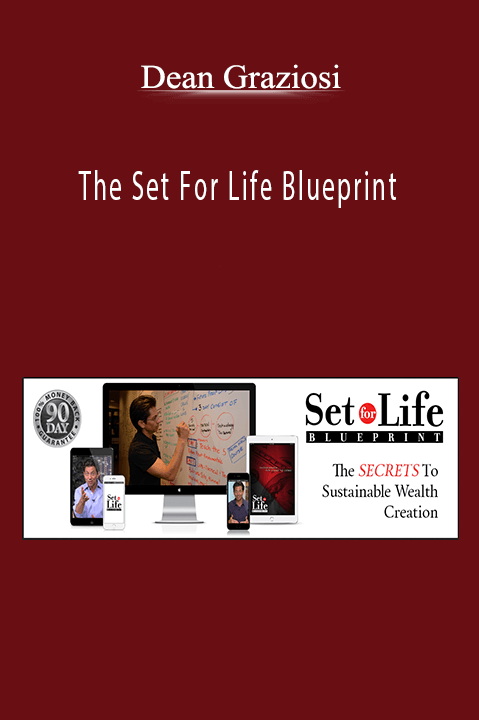 Dean Graziosi - The Set For Life Blueprint