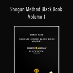 Derek Rake - Shogun Method Black Book Volume 1