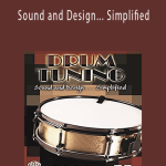 Drum Tuning - Sound and Design... Simplified.