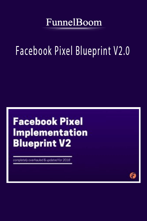 FunnelBoom – Facebook Pixel Blueprint V2.0