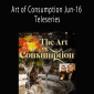 Gary M. Douglas & Chris Hughes - Art of Consumption Jun-16 Teleseries