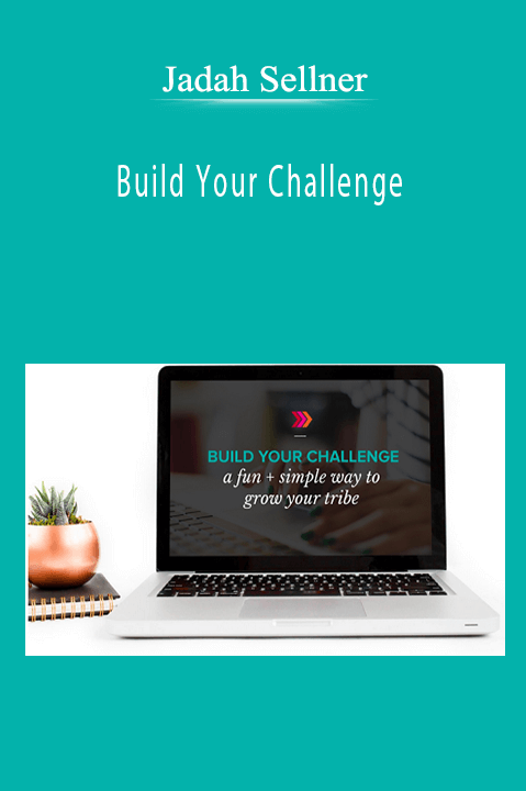 Jadah Sellner - Build Your Challenge