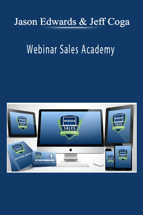 Jason Edwards & Jeff Coga - Webinar Sales Academy