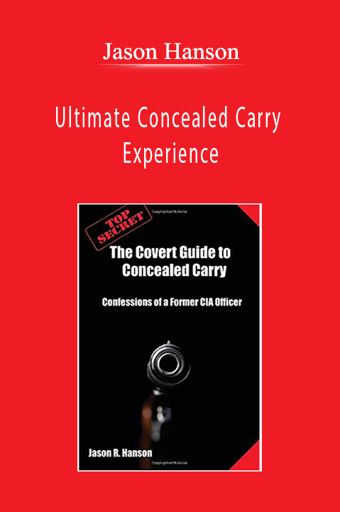 Jason Hanson - Ultimate Concealed Carry Experience