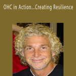 John Overdurf - OHC in Action...Creating Resilience.
