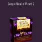 Kenny Thompson Oboh - Google Wealth Wizard 2
