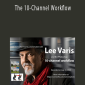 Lee Varis - The 10-Channel Workflow