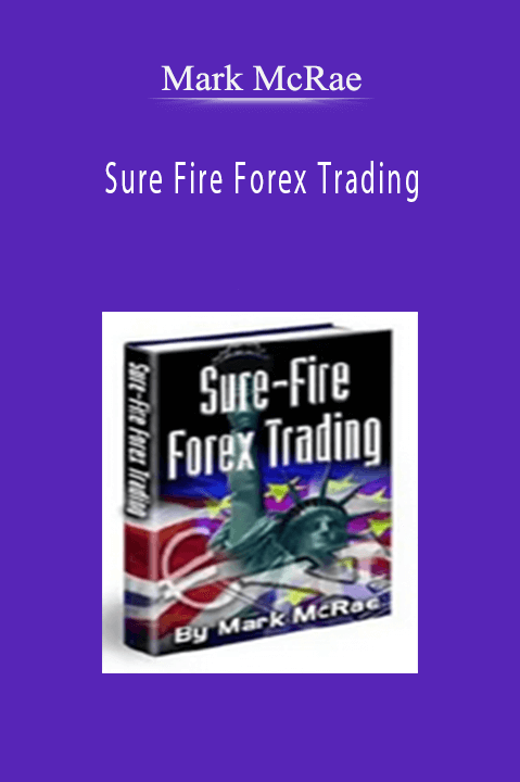 Mark McRae – Sure Fire Forex Trading