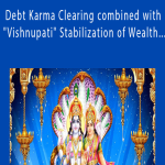 Michael Davis Golzmane - Debt Karma Clearing combined with Vishnupati Stabilization of Wealth & Business Group Clearing Recording.