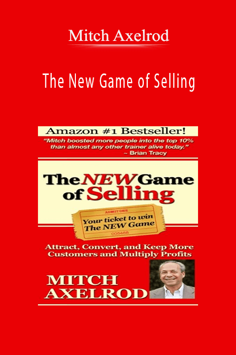 Mitch Axelrod - The New Game of Selling