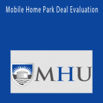 MobileHomeUniversity - Mobile Home Park Deal Evaluation