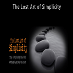 Philip McKernan - The Lost Art of Simplicity.