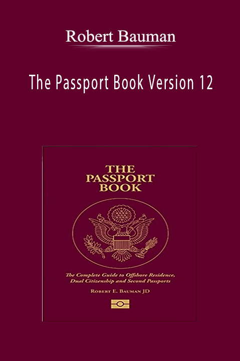 Robert Bauman – The Passport Book Version 12