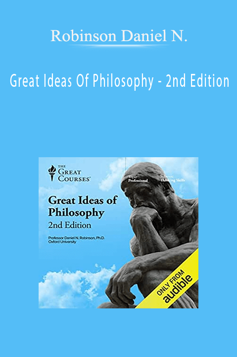 Robinson Daniel N. - Great Ideas Of Philosophy - 2nd Edition