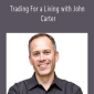Simpler Options – Trading For a Living with John Carter