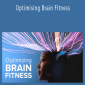 TTC - Optimising Brain Fitness