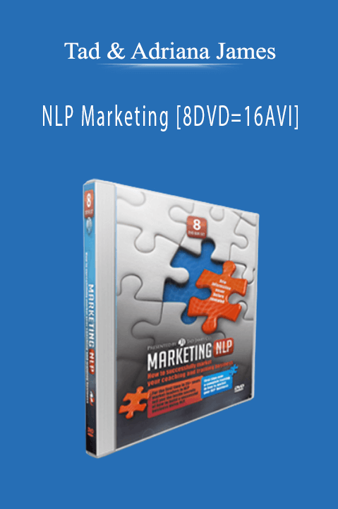 Tad & Adriana James - NLP Marketing [8DVD=16AVI]