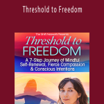 Threshold to Freedom - Deborah Eden Tull.