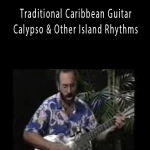 Traditional Caribbean Guitar Calypso & Other Island Rhythms.