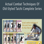 Yuan Zhang Guo - Actual Combat Techniques Of Old-Styled Taichi Complete Series