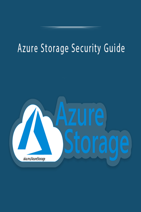 Azure Storage Security Guide.