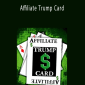 Ben Settle - Affiliate Trump Card