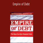 Bill Bonner - Empire of Debt