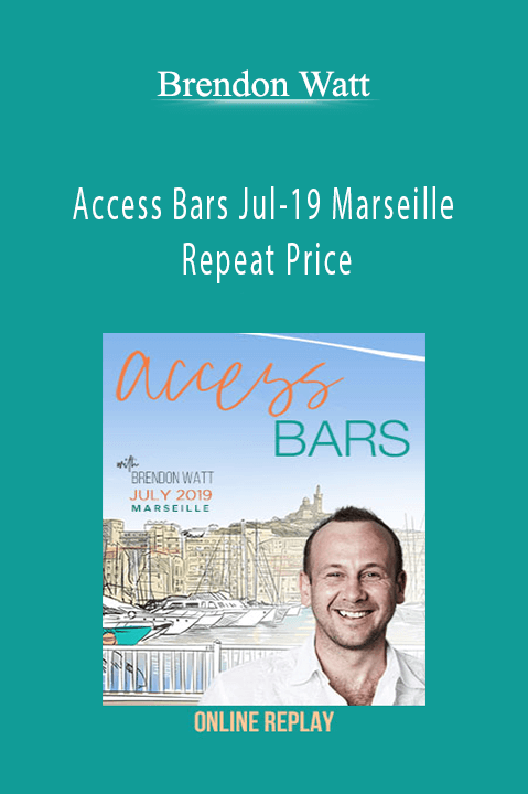 Brendon Watt - Access Bars Jul-19 Marseille Repeat Price Brendon Watt - Access Bars Jul-19 Marseille Repeat Price