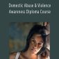 Centreofexcellence - Domestic Abuse & Violence Awareness Diploma Course.