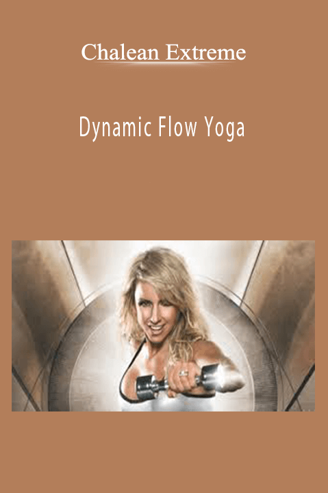 Chalean Extreme - Dynamic Flow Yoga