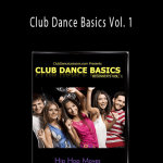 Chi Szeto - Club Dance Basics Vol. 1