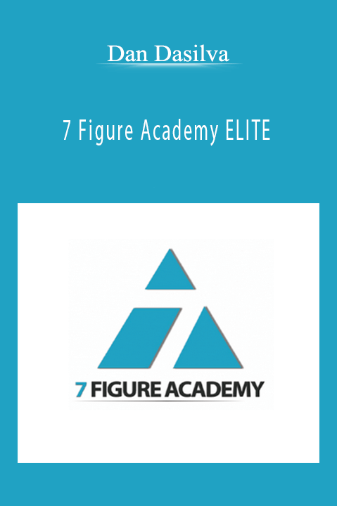 Dan Dasilva - 7 Figure Academy ELITE